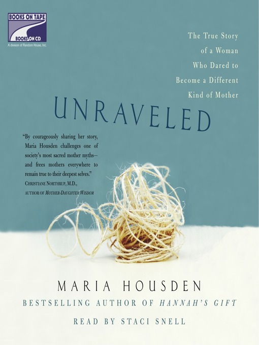 Title details for Unraveled by Maria Housden - Available